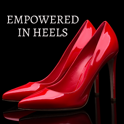 Empowered In Heels Block Box